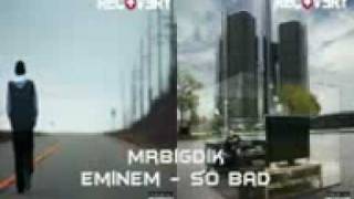 Eminem  So Bad Recovery [upl. by Aetnahc]