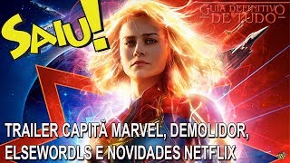 TRAILER CAPITÃ MARVEL DEMOLIDOR CROSSOVER DC ELSEWORDLS E NOVIDADES NETFLIX  NERD SAIU [upl. by Humphrey925]