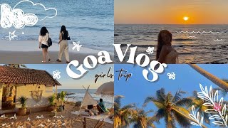 GIRLS TRIP TO GOA [upl. by Sprage]