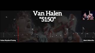 Van Halen  quot5150quot  Tab Guitar [upl. by Wilmette]