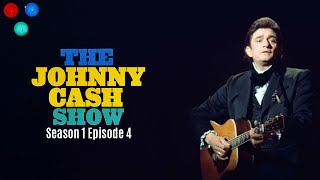 Episode 4 Season 1  The Johnny Cash Show  ABC TV Show 1969 [upl. by Tarsuss708]