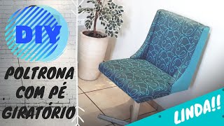 DIY  Faça você Mesmo Poltronas com base Giratória [upl. by Crispa]