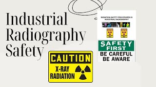 Safety Toolbox Talk No 231 Industrial Radiography Safety [upl. by Eslek]