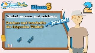 Winkel messen und zeichnen  Klasse 6 ★ Übung 2 [upl. by Laine]