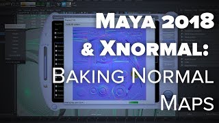 5 Maya 2018 amp Xnormal Baking Normal Maps [upl. by Jennie928]