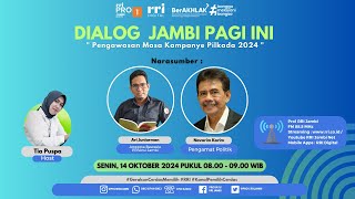 🔴LIVE DIALOG JAMBI PAGI INI  SENIN 14 OKTOBER 2024 [upl. by Ahsirt]