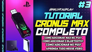 GUIA E CONFIGURAÇÃO CRONUS MAX 3  APRENDA COMO ADICIONAR O CRONUS MAX PLUS NO PS4 [upl. by Zashin]