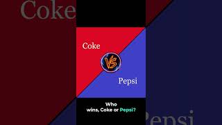 Coke Vs Pepsi vs [upl. by Garbers386]