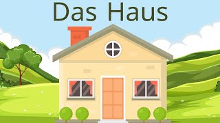 Das Haus auf deutsch Wortschatz Die Wohnung The House in German المنزل باللغة الالمانية [upl. by Aldo]