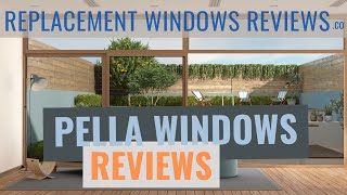 Pella Windows Reviews  As Unbiased A Review As You Can Get [upl. by Brogle]