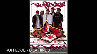 Ruffedge  Bila Rindu [upl. by Corly]