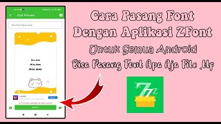 Cara Pasang Font Dengan Aplikasi ZFont Untuk Semua Android [upl. by Drucilla731]