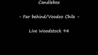 Candlebox  quotFar behindVoodoo Chilequot Live Woodstock 94 [upl. by Schoenfelder]