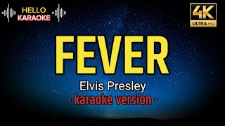 Fever  Elvis Presley karaoke version [upl. by Godiva]