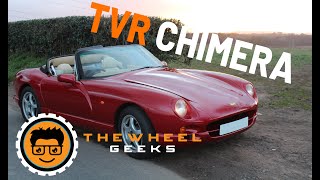 1997 TVR Chimera Review  The Wheel Geeks [upl. by Ennoira]