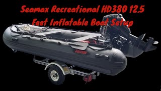 Seamax Recreational HD380 125 Feet Inflatable Boat Setup [upl. by Eramat]