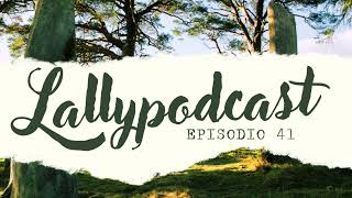 Lallypodcast 41 El fantasma de Jamie [upl. by Garlanda]