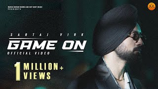 Game On  Sartaj Virk  Kabal Saroopwali  Jassi XPunjabi songs 2024 Punjabi songs 2024 [upl. by Aivato]