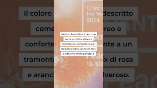 Colore dellanno 2024 Pantone ha rilasciato il nome del prescelto [upl. by Allecnirp]