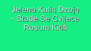 JELENA KULIŠDŽOJA  STADE SE CVIJEĆE ROSOM KITITI U BAŠTINI BOSANSKIH NARODNIH PJESAMA [upl. by Neelehtak]