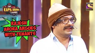 Rajesh Arora Argues With Tenants  The Kapil Sharma Show [upl. by Ellenej83]