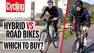 Hybrid Vs Road Bike 5 Key Differences You Need To Know  Cycling Weekly [upl. by Nylzzaj]