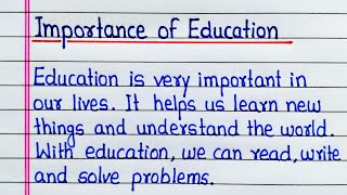 Essay on Importance of EducationImportance of Education essayEssay Importance of Education English [upl. by Nonnahsal]