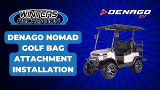 Denago EV Nomad amp Nomad XL Golf Bag Attachment Installation [upl. by Ylagam651]