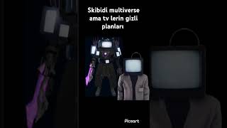 Skibidi toilet multiverse ama tv lerin gizli planları shorts tvmansplan [upl. by Gnagflow]