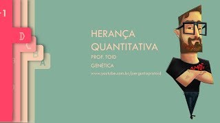 Biologia Herança Quantitativa Genética [upl. by Botsford]