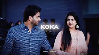 KOKA  Mankirt Aulakh Perfectly SlowedReverb Reverb Retreat🎧😘 [upl. by Weiman]