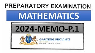 2024 MEMO MATHEMATICS P1 GRADE 12 PRELIM EXAMS GAUTENG PROVINCE THUNDEREDUC [upl. by Nauqal]