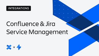 Integration benefits Confluence and Jira Service Management  Atlassian [upl. by Nodnarg]