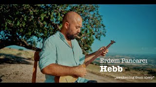 Erdem Pancarcı  Hebb Official Video [upl. by Hunt418]