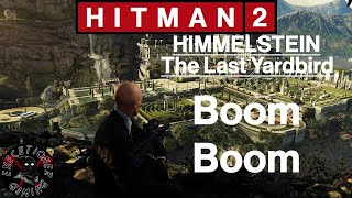 Hitman 2 Himmelstein  The Last Yardbird  Boom Boom [upl. by Stormy]