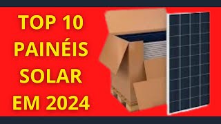 Top 10 Melhores PAINÉIS SOLARES em 2024 as melhores marcas [upl. by Imotas183]