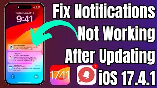 Fix iPhone Notifications Not Working After 1741 Update  iOS 1741 Notifications Not Working [upl. by Adam]