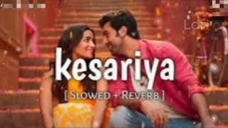 kesariya tera ishq hai piya slowed Reverb song [upl. by Ahsikam]