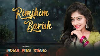 Rimjhim Sawan  रिमझिम सावन  Barish Song  Rain Songs  Hindi Romantic Songs  बारिश के गाने [upl. by Redfield]