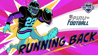 How to Play Running Back Like an NFL Player  Way to Play [upl. by Stauffer]