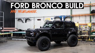 FORD BRONCO BUILD  APG 2 Door MidRunner Build [upl. by Lovett]