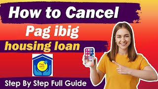 How To Cancel Pag Ibig Housing Loan Agreement [upl. by Assenej]