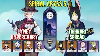 C0 Lyney Hypercarry amp C3 Tighnari Spread  Spiral Abyss 51  Genshin Impact [upl. by Devinne]