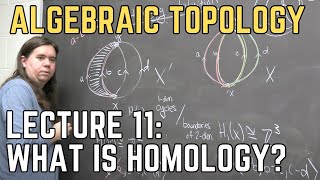 Algebraic Topology 11 What is homology measuring [upl. by Stromberg]