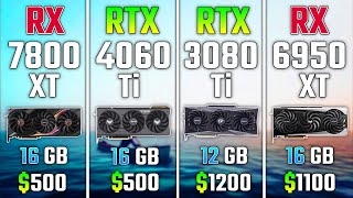 RX 7800 XT vs RTX 4060 Ti vs RTX 3080 Ti vs RX 6950 XT  Test in 7 Games [upl. by Yate]