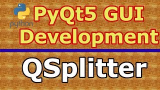 What Is PyQt5 QSplitter With Example Python GUI Development 17 [upl. by Urion]