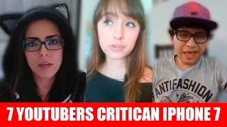 7 youtubers CRITICAN FUERTEMENTE el iPhone 7 [upl. by Cobby118]