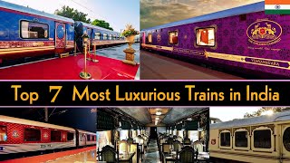 TOP 7 MOST LUXURIOUS TRAINS IN INDIA 2024  Indias Most Luxurious Train [upl. by Gladstone]