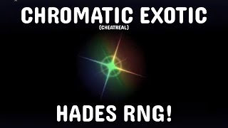 ROLLING CHROMATIC EXOTIC in Hades RNG CHEATREAL [upl. by Nnaillek]