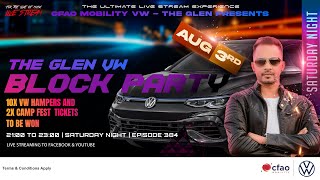 Deejay Nivaadh Singh  For The Love Of Music The Glen VW Block Party Ep 384 [upl. by Brig262]